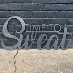 Time to Sweat – Home Gym Sign – Work Out