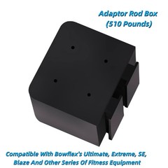 1x Adaptor Rod Box For Bowflex’s Ultimate,Extreme,SE,Blaze Other Series Fitness