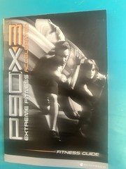 P90X-3 Extreme Fitness Accelerated Fitness Guide